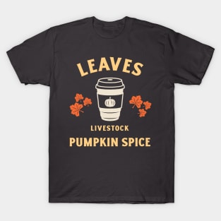 Leaves Livestock & Pumpkin Spice T-Shirt